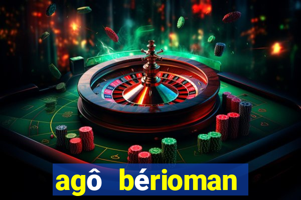 agô bérioman letra tradução português